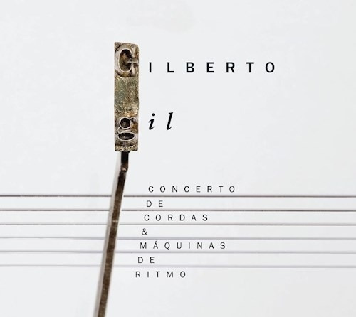 Gilberto Gil Concerto De Cordas & Máquinas De Ritmo Cd Nuevo