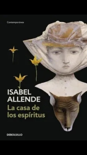 La Casa De Los Espíritus Isabel Allende 