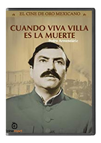 Cuando Viva Villa Es La Muerte Pedro Armendáriz Pelicula Dvd