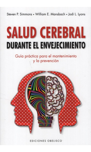 Salud Cerebral Durante El Envejecimiento - Steven Simmons