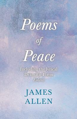 Libro Poems Of Peace - Including The Lyrical, Dramatic Po...