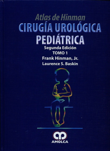 Hinman Atlas Cirugia Urologia Pediatrica 2 Vol.