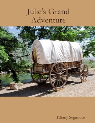 Libro Julie's Grand Adventure - Sugimoto, Tiffany