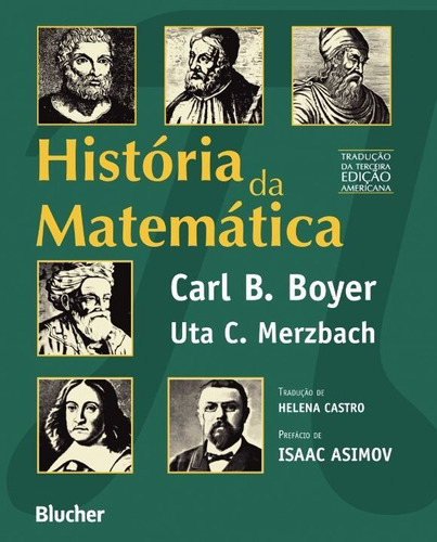 História Da Matemática, De Boyer, Carl B. E Merzbach, Uta C.. Editora Blucher Em Português