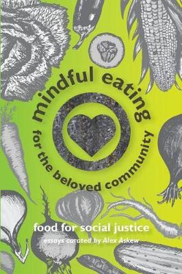 Libro Mindful Eating For The Beloved Community - Alex Askew