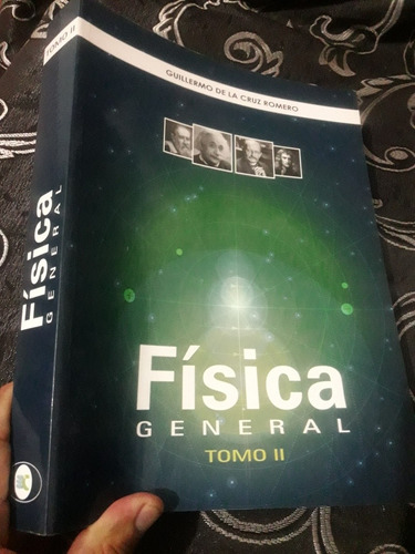 Libro Física General Tomo 2 Guillermo De La Cruz Romero