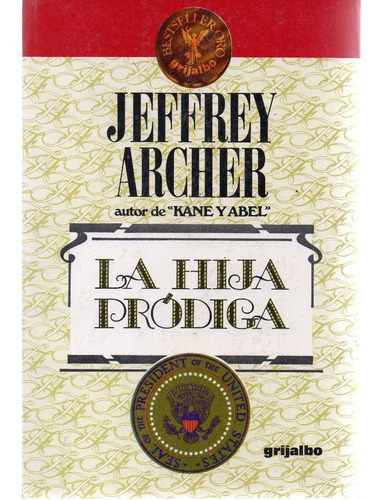 A1 - Jeffrey Archer - La Hija Prodiga