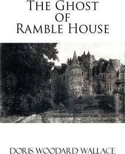 The Ghost Of Ramble House - Doris Woodard Wallace (paperb...