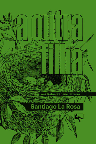 A Outra Filha, De Santiago La Rosa. Editora Arte & Letra, Capa Dura Em Português, 2023