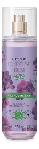 Body Splash Desodorante Colônia Cuide-se Bem Feira Cachos De Uva 200ml
