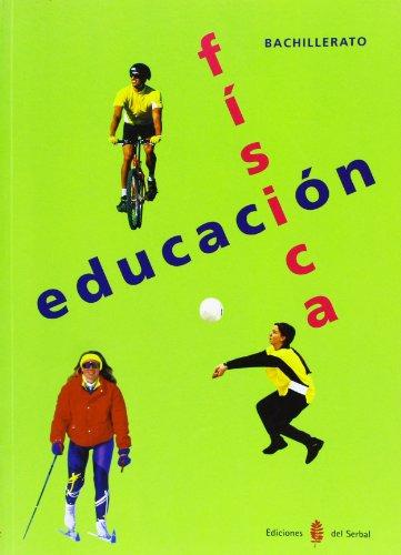 Serbal-14 Educacion Fisica Primer Curso Libro Del Alumno -ed