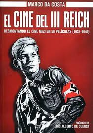 El Cine Del Iii Reich   Desmontando El Cine Nazi En 50 P...