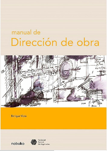 Imagen 1 de 1 de Manual De Direccion De Obra