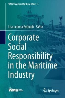 Corporate Social Responsibility In The Maritime Industry ...