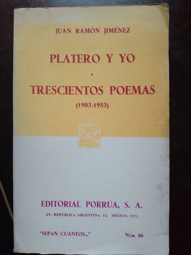 J. R. Jiménez Platero Y Yo Trescientos Poemas