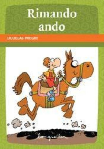 Rimando Ando, De Wright, Douglas. Editorial Longseller, Tapa Tapa Blanda En Español