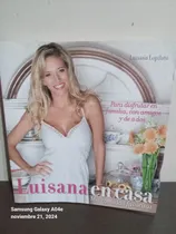 Comprar Luisana En Casa (mis Comidas Favoritas) .luisana Lopilato