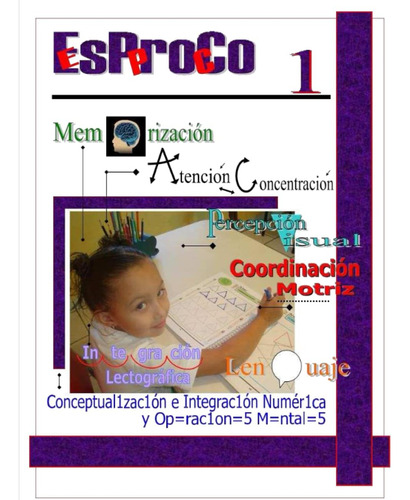 Libro: Esproco 1: Estimulación De Procesos Cognoscitivos (sp