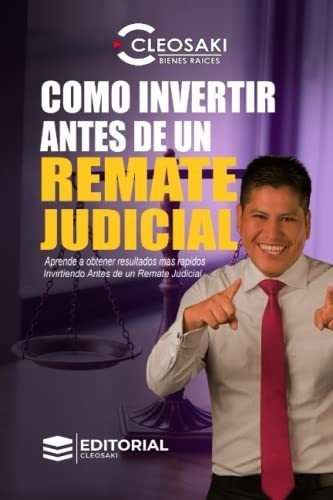 O Invertir Antes De Un Remate Judicial Desde Cer, De Montano, Cleosaki. Editorial Printed In Peru En Español