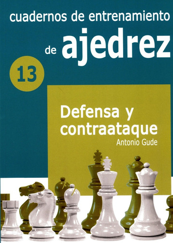 13 - Cuadernos De Entrenamiento De Ajedrez