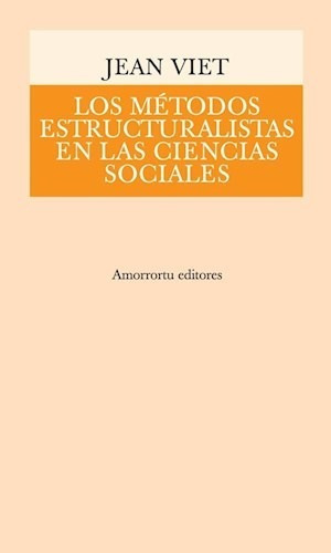 Metodos Estructuralistas En Las Ciencias Sociales - Viet Je