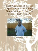 Comprar Libro Torah Gematria Of The Set-apart Spirit - The Living Wa