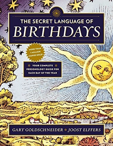 The Secret Language Of Birthdays - Gary Goldschneider