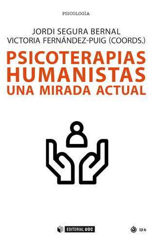 Psicoterapias Humanistas - Segura Bernal Jordi