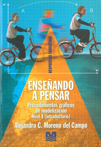Enseñando A Pensar - Alejandro C. Moreno Del Campo - Libro