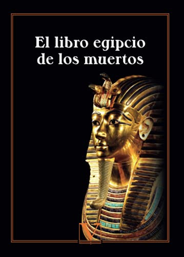 El Libro Egipcio De Los Muertos