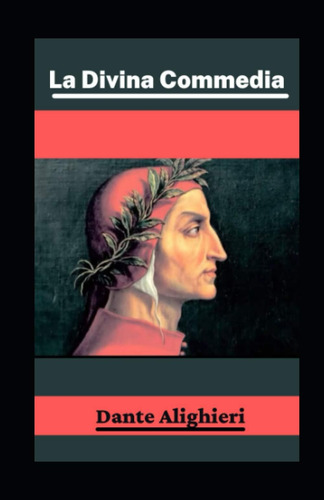 Libro: La Divina Commedia Illustrata: Inferno; Purgatorio; P