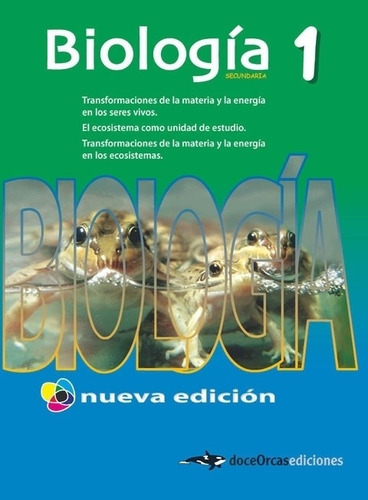 Biologia 1 Es - Doceorcas (nueva Edicion) 