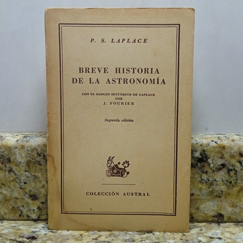 Libro Breve Historia De La Astronomia - P. S. Laplace (Usado)