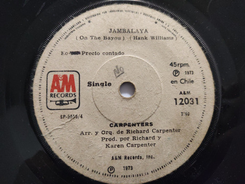Vinilo Single De  Los Carpenters -  Jambalaya ( E77