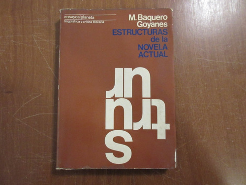 Libro Estructuras De La Novela Actual M. Baquero Goyanes