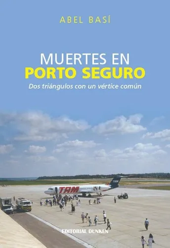 Muertes En Porto Seguro - Abel Bassi, de Abel Bassi. Editorial Dunken en español