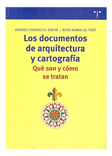 Los Documentos De Arquitectura Y Cartografia - #w