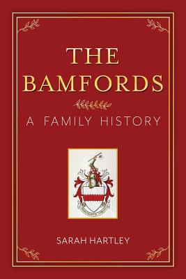 Libro The Bamfords: A Family History - Hartley, Sarah