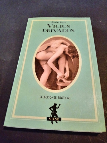 Vicios Privados - Jocelyn Joyce  --erotico--