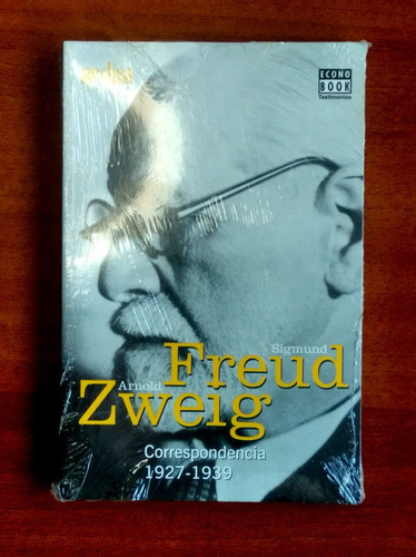 Sigmund Freud - Arnold Zweig Correspondencia 1927 - 1939