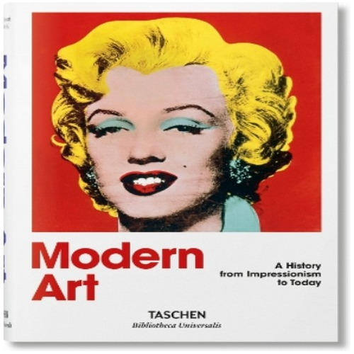 Modern Art. A History From Impressionism To Today - Han. Eb8