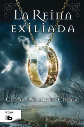 La Reina Exiliada (los Siete Reinos 2), De Williams Chima, Cinda. Editorial B De Bolsillo (ediciones B), Tapa Blanda En Español