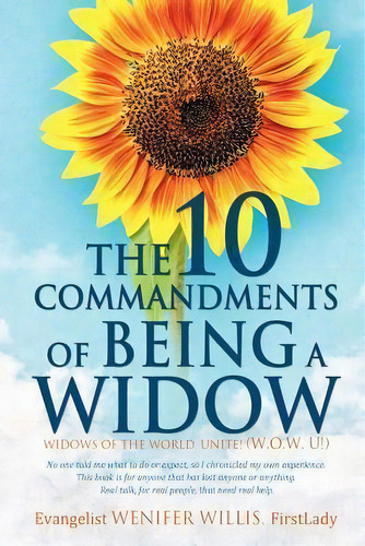 The 10 Commandments Of Being A Widow, De Firstlady Evangelist Wenifer Willis. Editorial Xulon Press, Tapa Blanda En Inglés