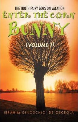 Libro Enter The Corn Bunny : (volume 1) - Ibrahim Ginosch...