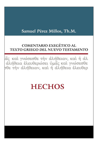 Libro: Comentario Exegético Al Griego Del Nuevo Testamento H