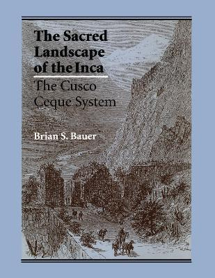 Libro The Sacred Landscape Of The Inca : The Cusco Ceque ...