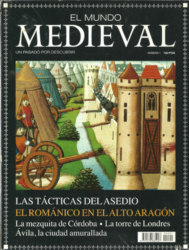 Revista El Mundo Medieval Núm. 1 | Las Tácticas Del Asedio 