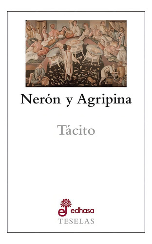 Neron Y Agripina - Tacito