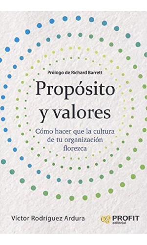 Libro - Proposito Y Valores - Victor Rodriguez Ardura