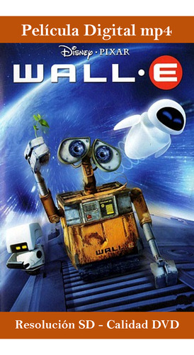 Wall E - Película-digital - En Español